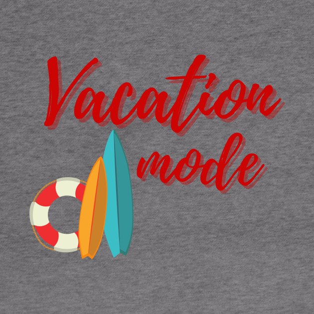 Vacation Mode On by Meta Studio